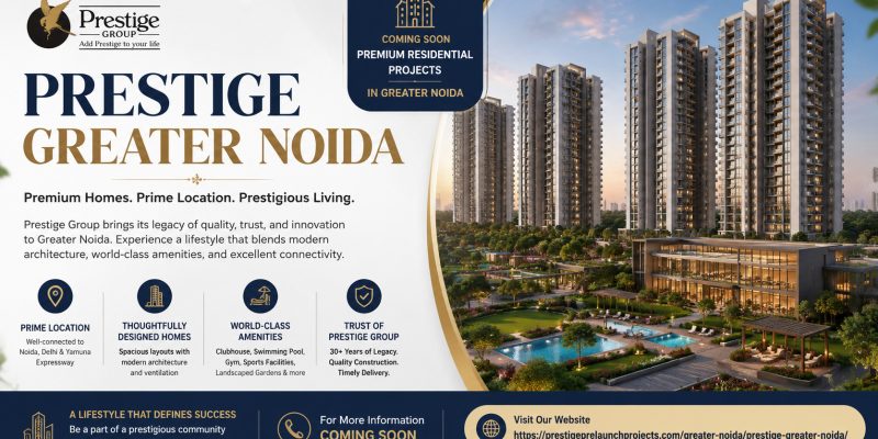 Prestige Greater Noida